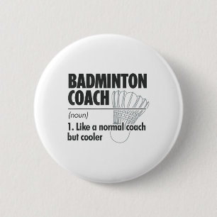Badmintoncoach zelfstandig naamwoord definitie Bad Ronde Button 5,7 Cm