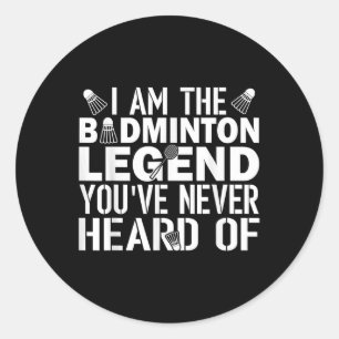 Badmintonlegende Waarvan Je Nooit Hebt Gehoord Coa Ronde Sticker