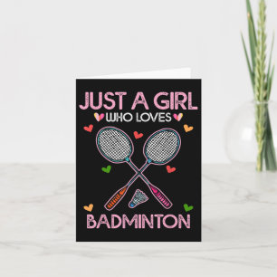 Badmintonliefhebber Dames T-shirt Gewoon Een Meisj Kaart