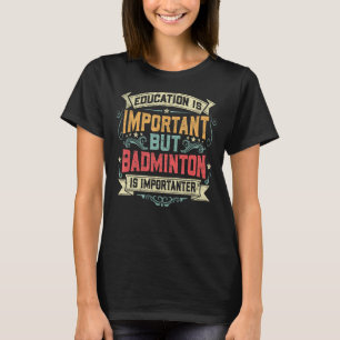 Badmintonontwerp voor mannen vrouwen Kinder badmin T-shirt