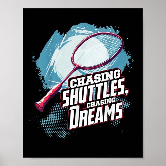 Badmintonrackets, Dromen najagen Badmintonracket Poster (Voorkant)