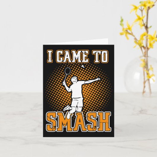 Badmintonspeler - Ik kwam om te slaan Kaart (Gele Bloem)