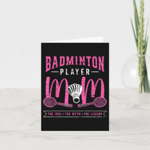 Badmintonspeler Mom The Idol Racquet Sport Badmin Kaart