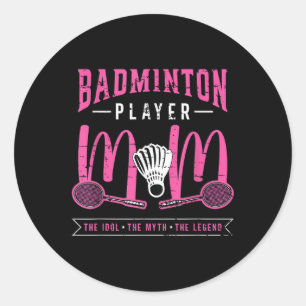 Badmintonspeler Mom The Idol Racquet Sport Badmin Ronde Sticker