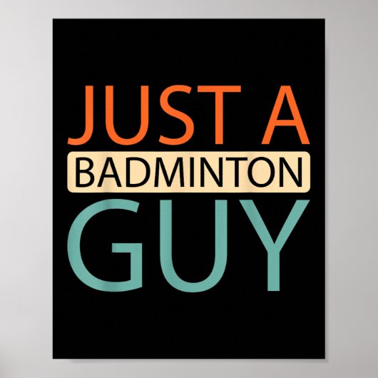 Badmintonspeler veld - Shuttle slechts een badmint Poster (Voorkant)