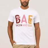 BAE Bacon And Eggs T-shirt (Voorkant)