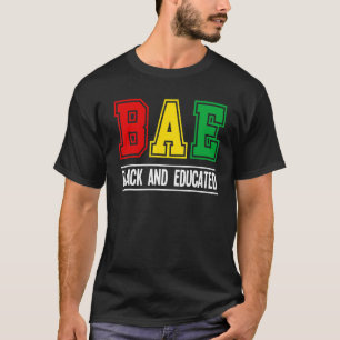 BAE Black en opgeleide Melanin African Black Histo T-shirt
