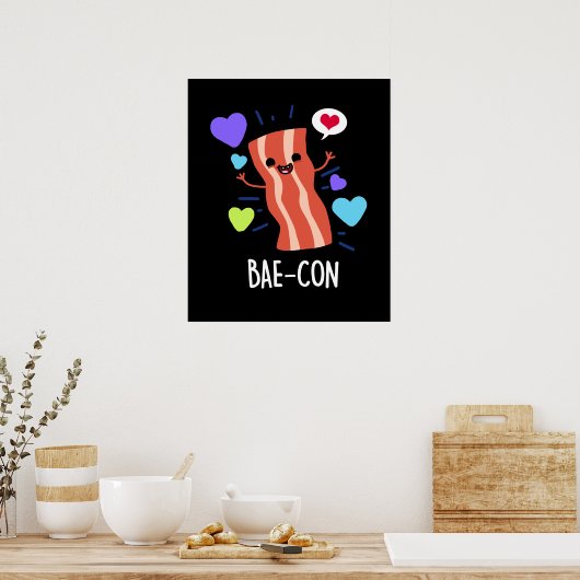 Bae-con Funny Bacon Pun Poster (Keuken)