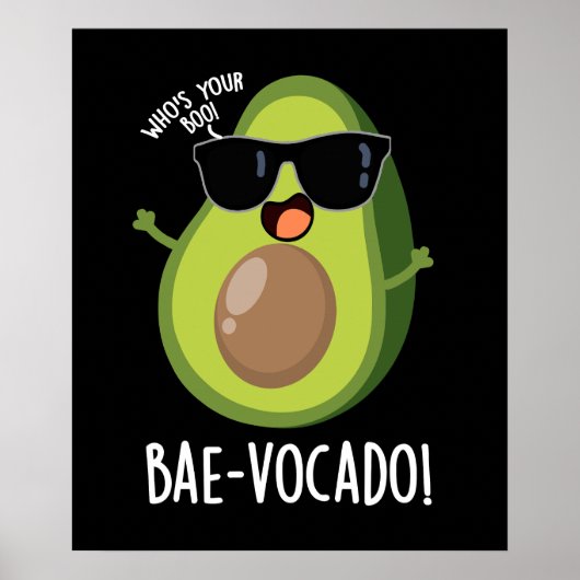 Bae-vocado Grappige Avocado Pun Donker BG Poster (Voorkant)