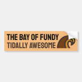 Baf van Fundy Getijdegetrouw Geweldige Bumperstick Bumpersticker (Voorkant)