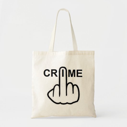 Bag Crime is crimineel Tote Bag (Voorkant)