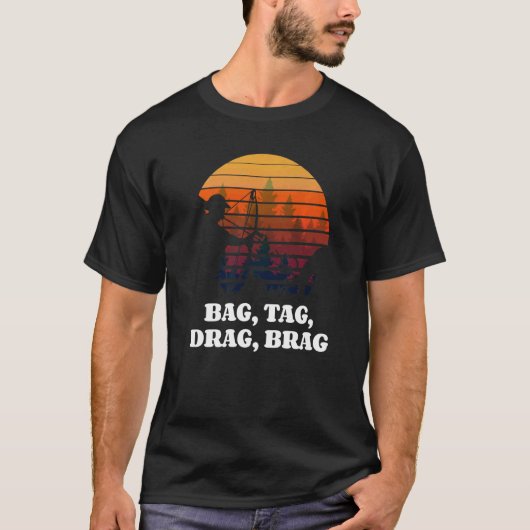 Bag Label Slepen Brag Bowhun Retro Deer Hunter T-shirt (Voorkant)