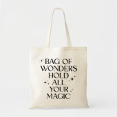 “Bag of Wonders – Hold All Your Magic” Tote Bag (Voorkant)
