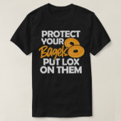 Bagel Funny Protect Your Bagels Put Lo On Them T-shirt (Design voorkant)