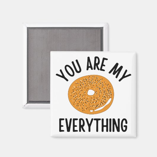 Bagel, jij bent m'n grappige. magneet (Voorkant / Achterkant)