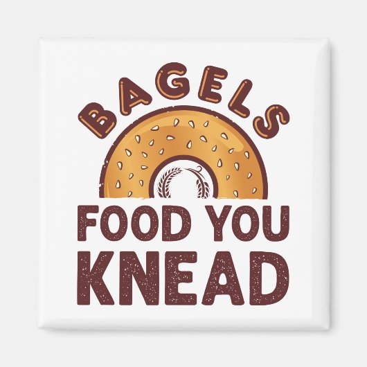 Bagels Food You Knead Magneet (Voorkant)