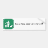 Bagged dog poop welkom hier bumpersticker (Voorkant)