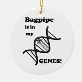 Bagpipe is in mijn genen keramisch ornament