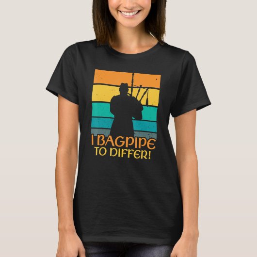 Bagpipe naar Differ Bagpiper Bagpipe Player Bagpip T-shirt (Voorkant)