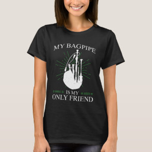 Bagpipe Player Bagpiping T-shirt