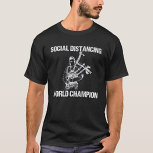 Bagpiper Social Distancing Wereldkampioen doedelza T-shirt