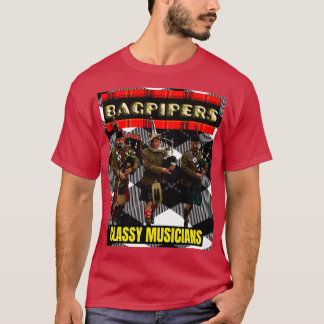 Bagpipers Classy Musicians 7 T-shirt