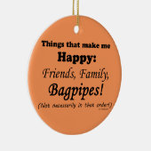 Bagpipes maken me gelukkig keramisch ornament (Rechts)