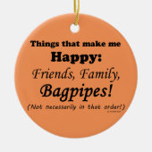 Bagpipes maken me gelukkig keramisch ornament (Voorkant)
