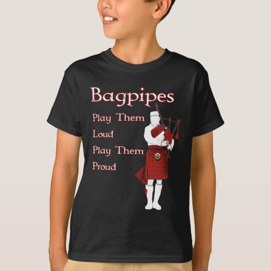 Bagpipes Speel ze luid T-shirt (Voorkant)