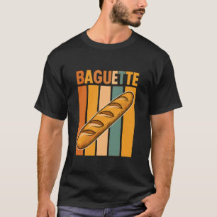 Baguette Liefhebber Frankrijk Bakken Bakkerij Fran T-shirt