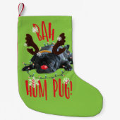 Bah Hum Pug. Black Pug Lovers Kerstmis Kleine Kerstsok (Voorkant)