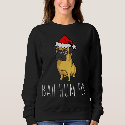Bah Hum Pug Cute Funny Puppy Dog met kerstmis Trui (Voorkant)