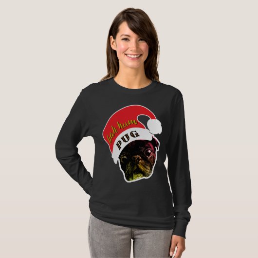 Bah Hum Pug Lelijke Kersttrui T-shirt (Voorkant volledig)