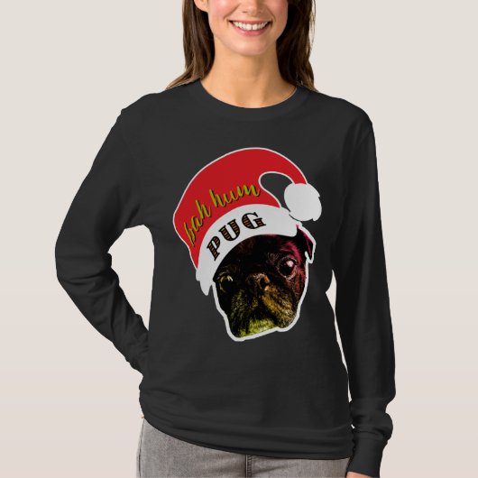 Bah Hum Pug Lelijke Kersttrui T-shirt (Voorkant)