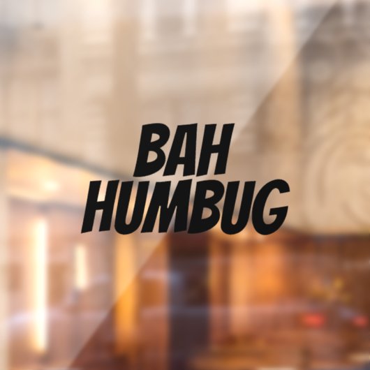 BAH HUMBUG CHRISTMAS WINDOW CLING RAAMSTICKER (Vel 2)
