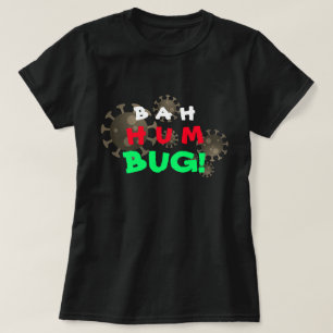  Bah Humbug! COVID-19 T-shirt