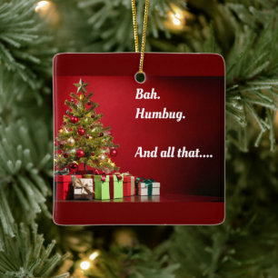 "Bah. Humbug. En dat alles..." boom met cadeaus Keramisch Ornament