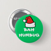 Bah Humbug en Santa Hat Grumpy Kerstfeestdag Ronde Button 5,7 Cm (Voorkant /achterkant)