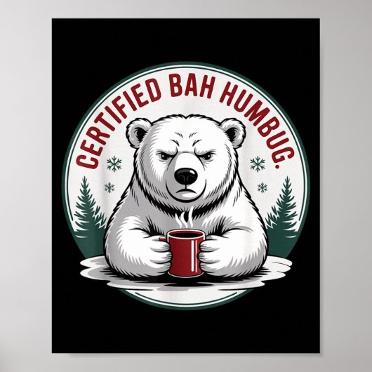 Bah Humbug Funny Christmas Lar Bear Sarcastic Holi Poster (Voorkant)