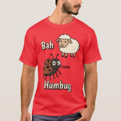 Bah Humbug Funny Cute Cranky Christmas T-shirt (Voorkant)