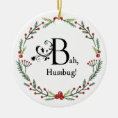 Bah Humbug Funny Sarcastic Family Scrooge Dickens Keramisch Ornament (Voorkant)