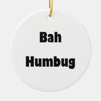Bah Humbug Keramisch Ornament