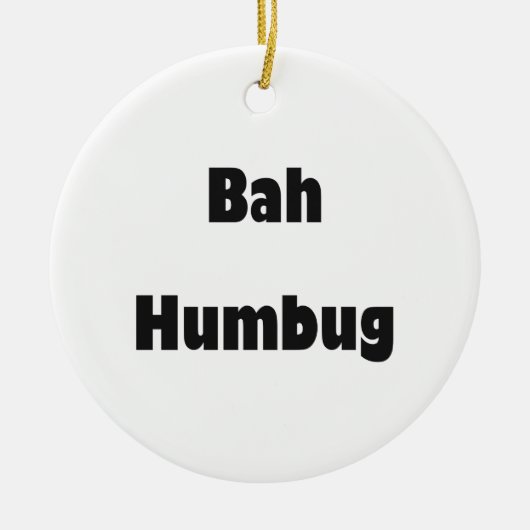 Bah Humbug Keramisch Ornament (Voorkant)