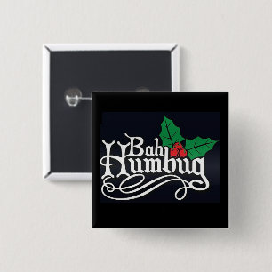 Bah Humbug Kerst Speld Knoop Vierkante Button 5,1 Cm