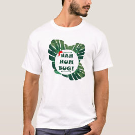 Bah Humbug Monstera Planten T-shirt