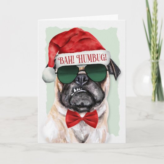 Bah Humbug Pug Hond Grappige Kerstmis Feestdagen Kaart (Voorkant)