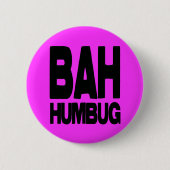 Bah humbug ronde button 5,7 cm (Voorkant)