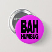 Bah humbug ronde button 5,7 cm (Voorkant /achterkant)