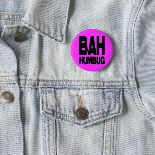 Bah humbug ronde button 5,7 cm (In situ)