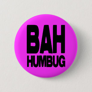 Bah humbug ronde button 5,7 cm